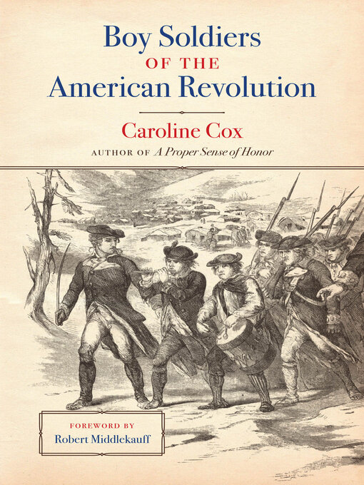 Title details for Boy Soldiers of the American Revolution by Caroline Cox - Available